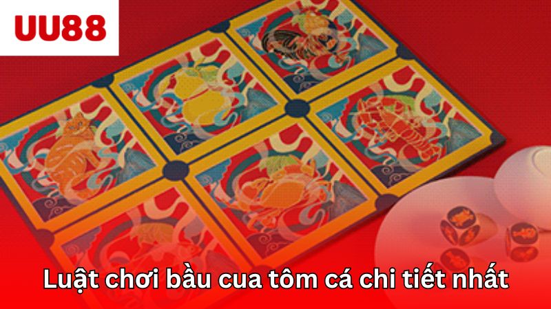 Tìm hiểu về luật chơi bầu cua tôm cá chi tiết nhất