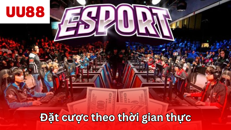 Đặt cược theo thời gian thực của trận đấu thể thao điện tử