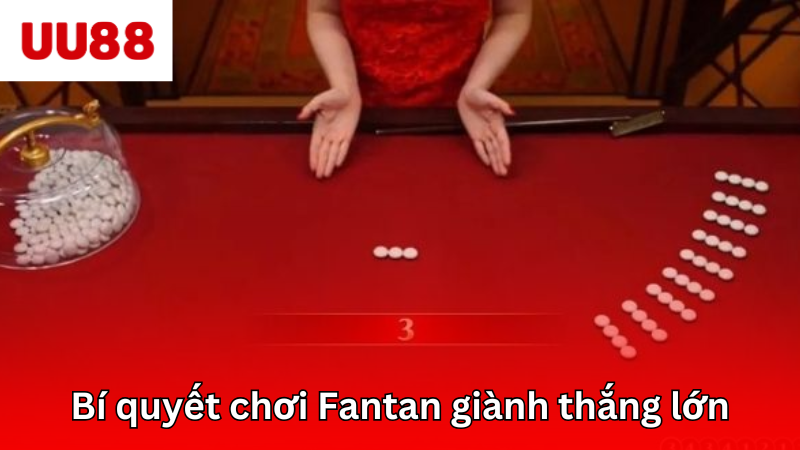 Mẹo chơi game fantan thắng đậm