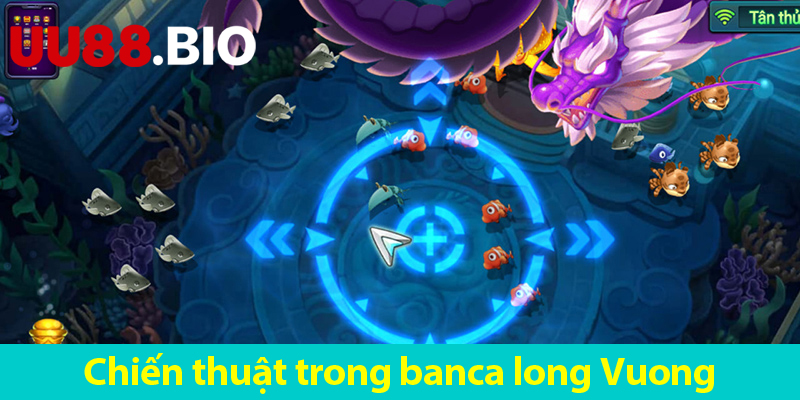 Bắn cá Long Vương: Khám phá các phòng chơi hấp dẫn cùng chiến thuật săn cá hiệu quả